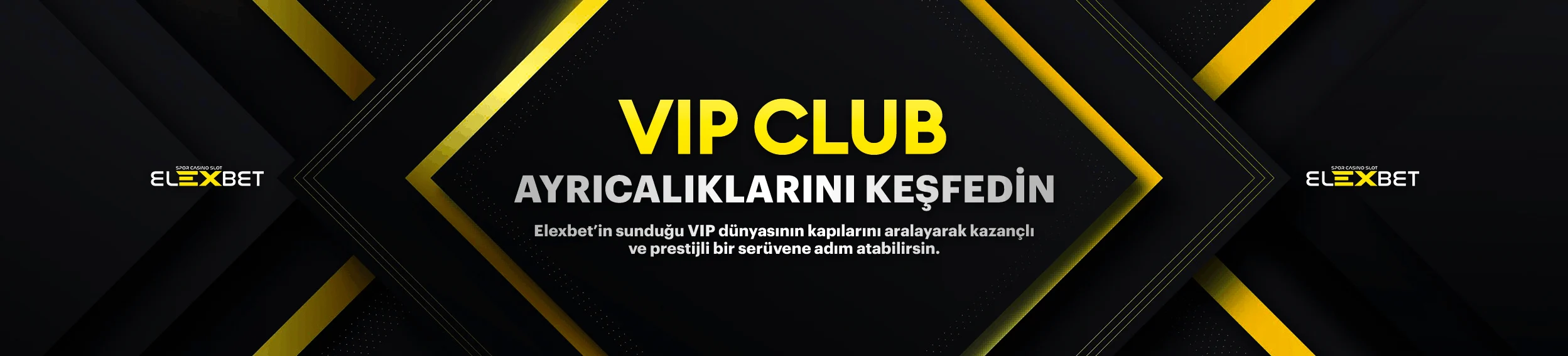 Elexbet VIP Club ayrıcalıkları kampanyası